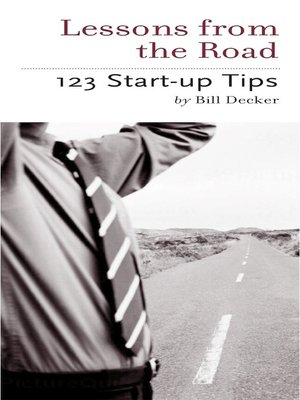 cover image of Lessons From the Road; Start Up Tips 1-2-3